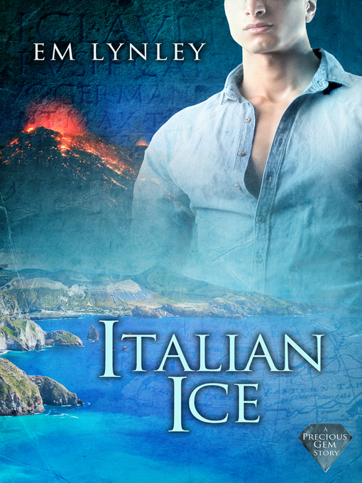 Title details for Italian Ice by EM Lynley - Available